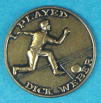 I Played Dick Webber Coin