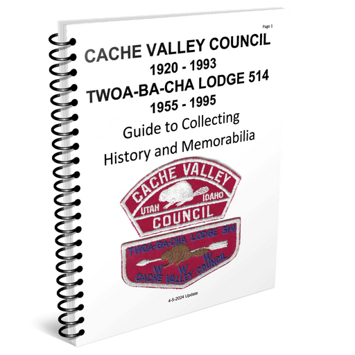 Guide to Collecting - Lodge 514 - Twa-Ba-Cha and Council 588 - Cache Valley