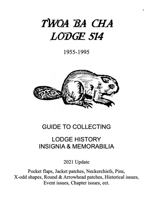 Guide to Collecting - Lodge 514 - Twoa Ba Cha