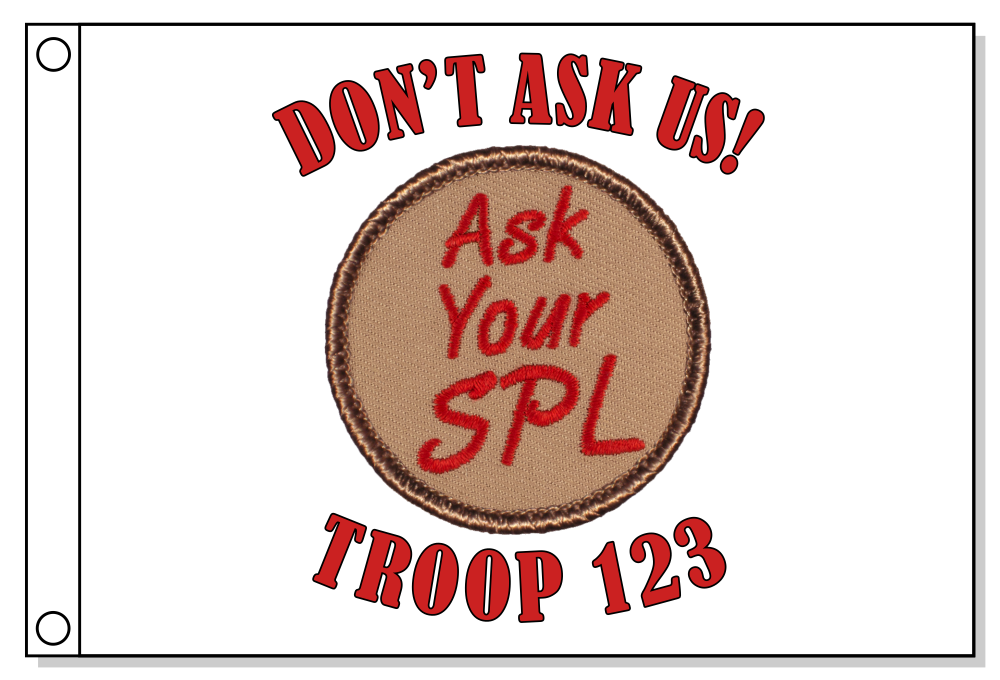 Ask your SPL Patrol Flag