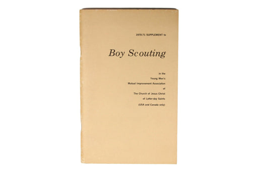Boy Scouting in the LDS Church 1970-71 Supplement
