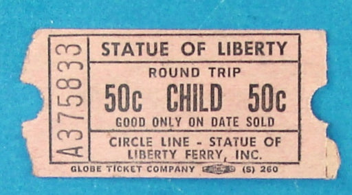 Statue of Liberty Child's Ticket