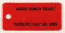 2005 NJ Kiosk Lunch Ticket July 26