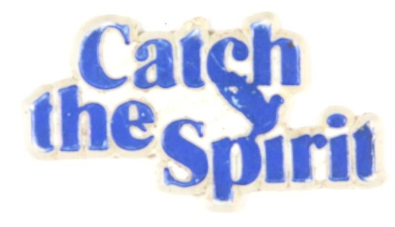 Catch the Spirit Pin