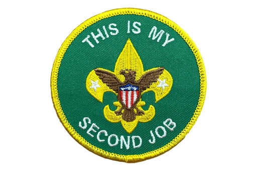 This is My Second Job Spoof Assistant Scoutmaster Position Patch