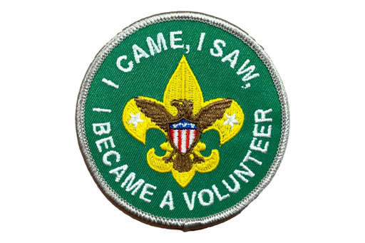 I Came, I Saw, I Became a Volunteer Spoof Scoutmaster Position Patch