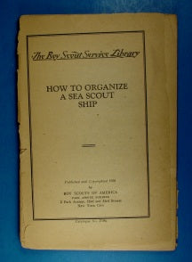 Service Library - How to Organize a Sea Scout Ship