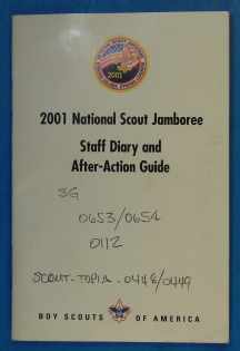 2001 National Scout Jamboree Staff Diary and After-Action Guide