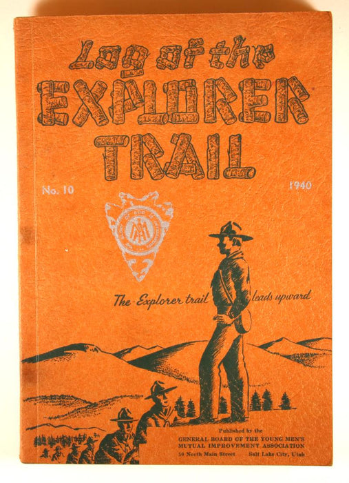 Log of the Explorer Trail 1940