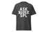 Ask Your SPL T-Shirt