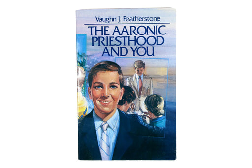 The Aaronic Priesthood and You Book