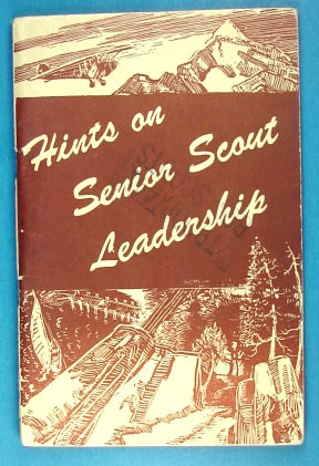 Hints on Senior Scout Leadership